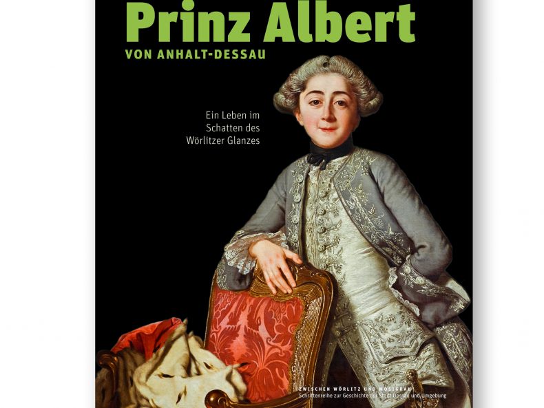 Titel »Lieber selbstbestimmt als gut regiert: Prinz Albert von Anhalt-Dessau …«